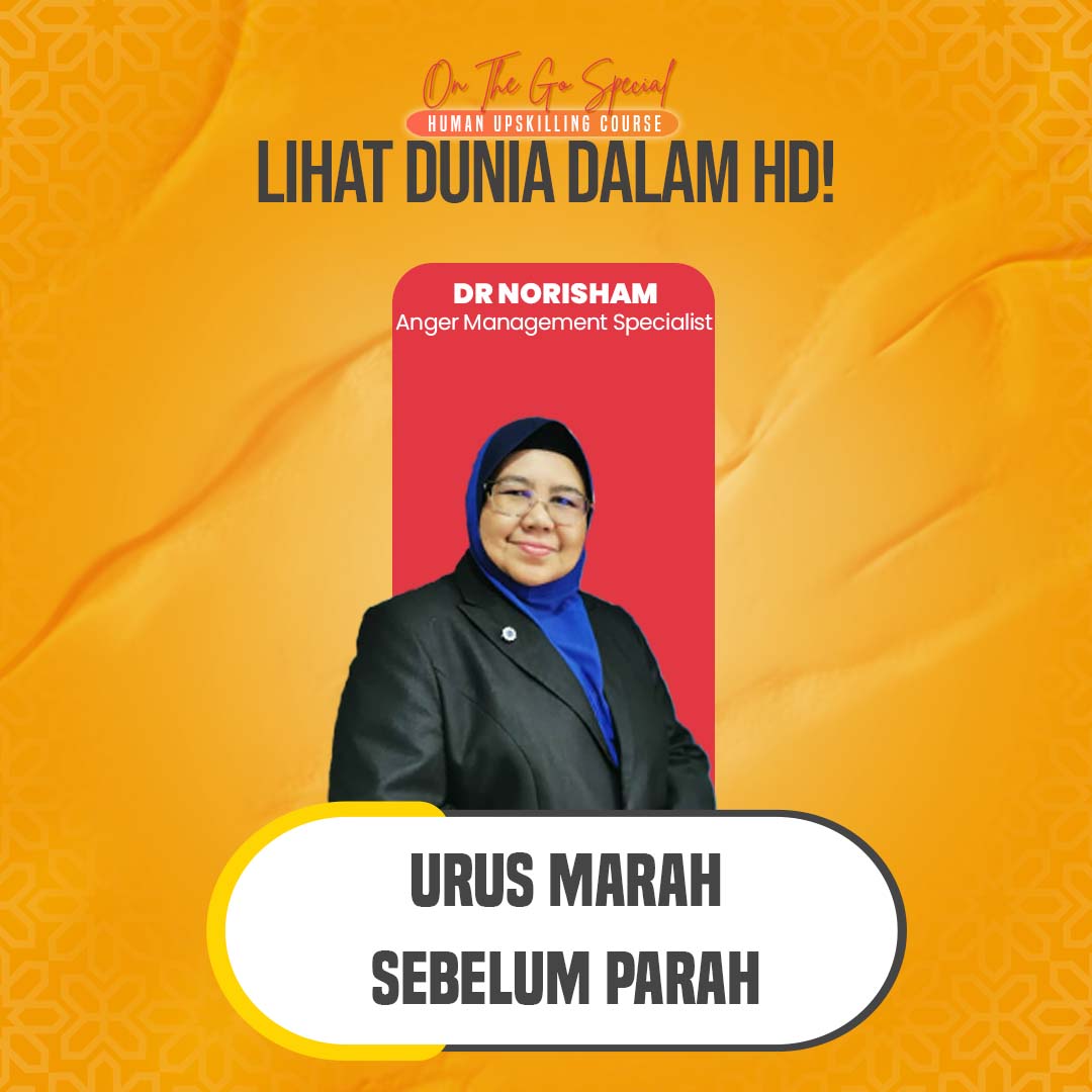 Slot 3 – [Anger Management] Urus Marah Sebelum Parah